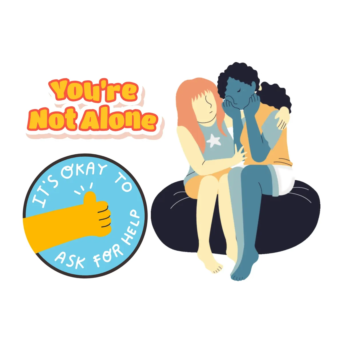 You Are Not Alone